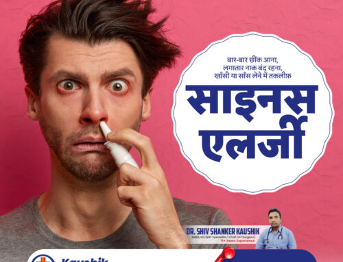 बार-बार नाक बहना, छींकें, सिर में भारीपन? जानिए सही इलाज Kaushik ENT Hospital, Udaipur में